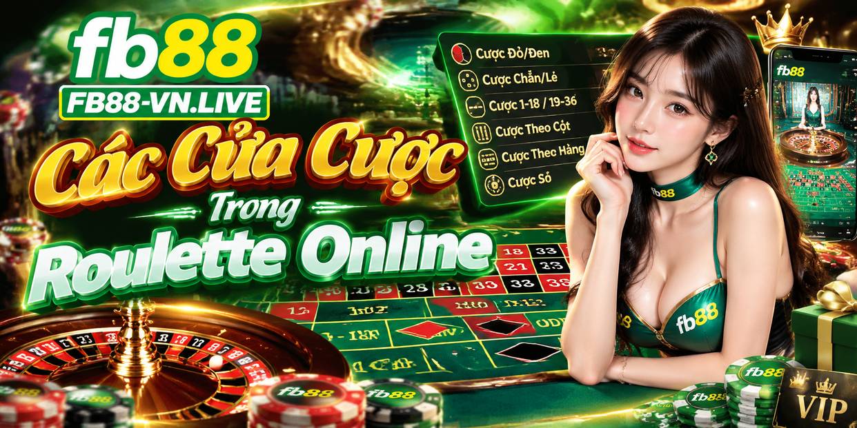 Các Cửa Cược Trong Roulette Online