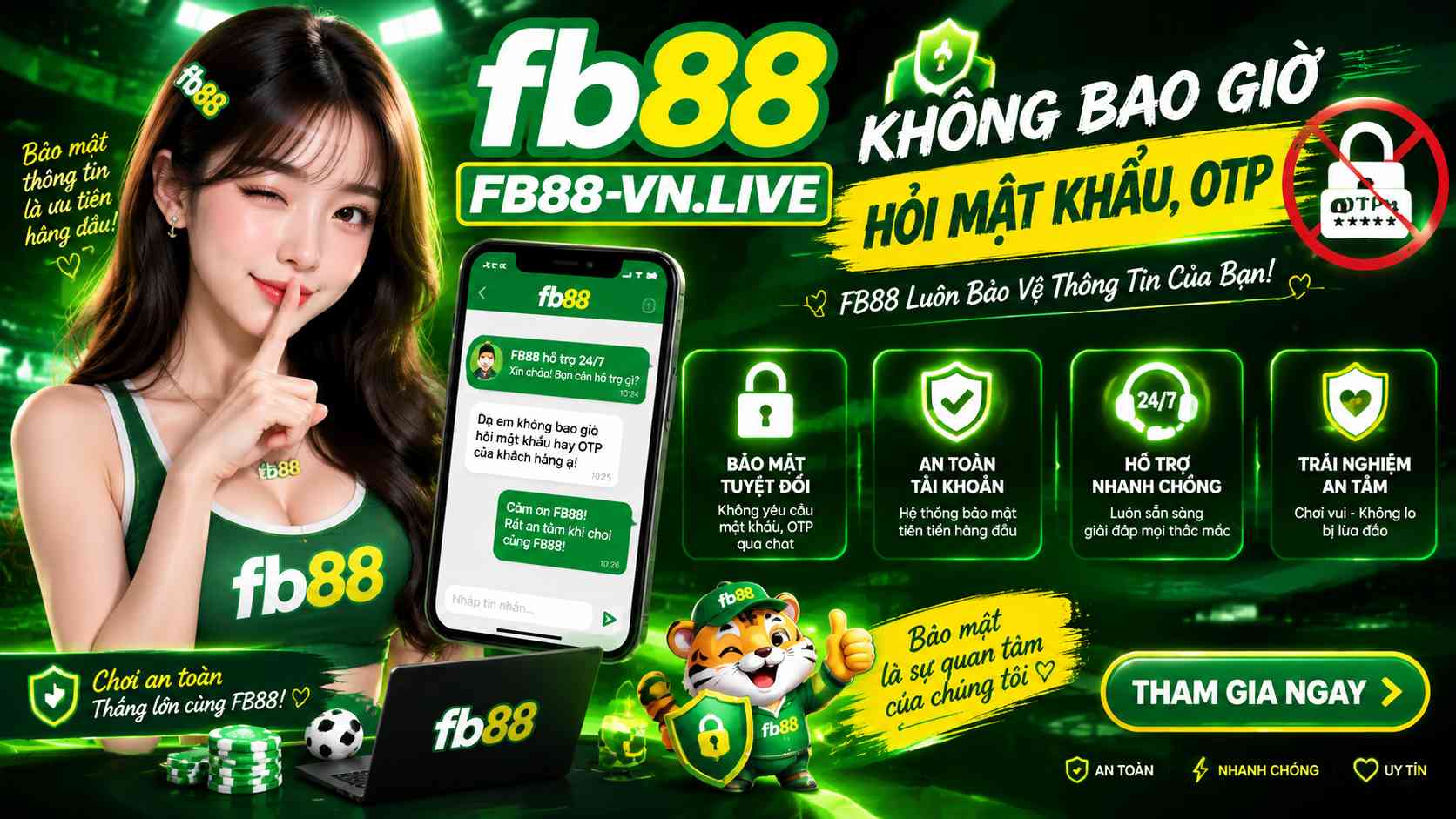 Hỗ trợ: Không bao giờ hỏi mật khẩu, OTP