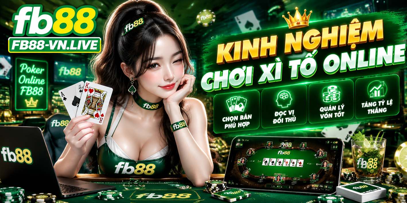 Kinh Nghiệm Chơi Xì Tố Online