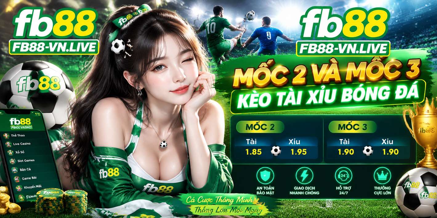 Mốc 2 Và Mốc 3