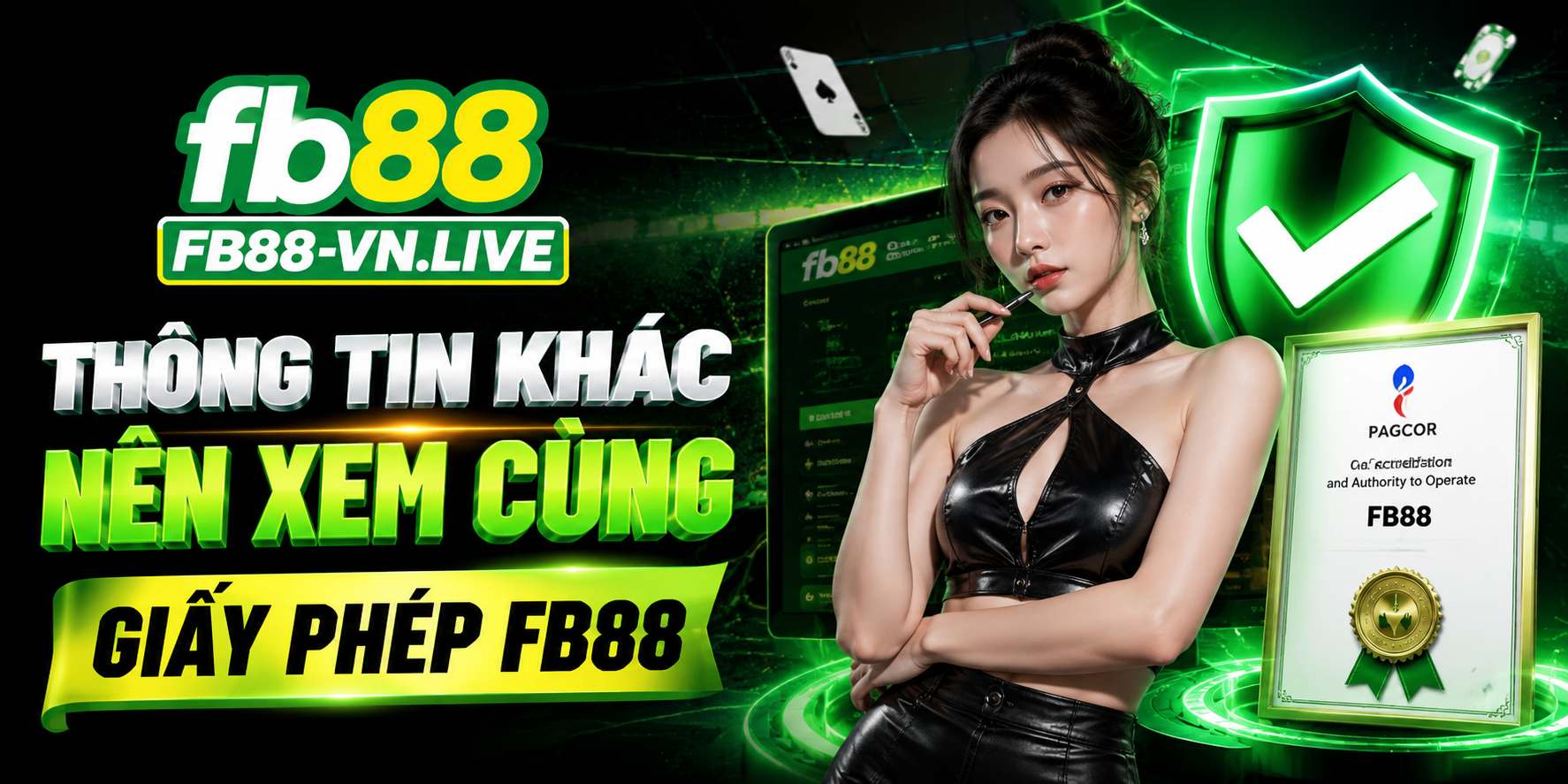 Thông Tin Khác Nên Xem Cùng Giấy Phép FB88
